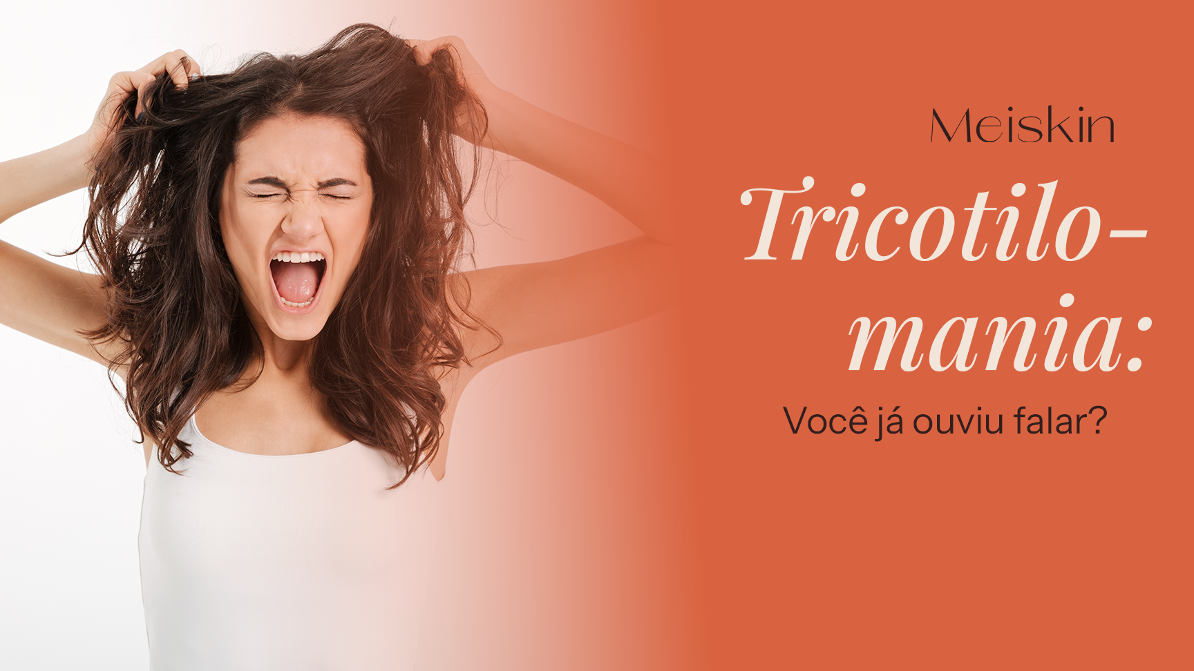 Tricotilomania: Você já ouviu falar?