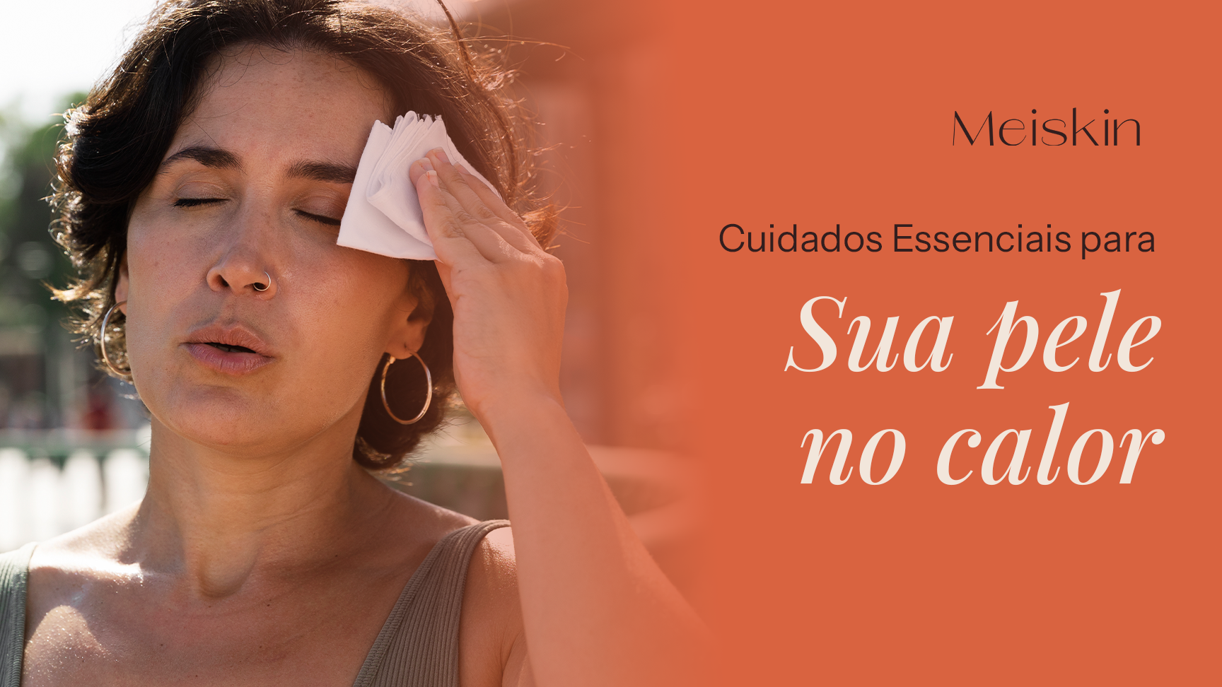 Cuidados Essenciais para sua Pele no Calor